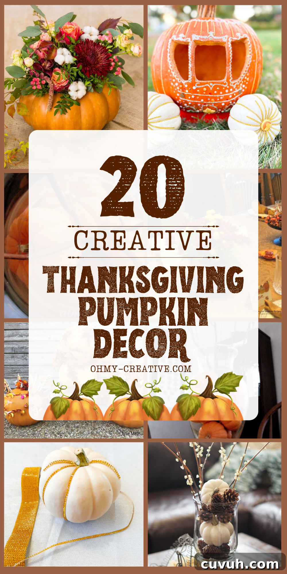 20 Creative Ways to Decorate Pumpkins for Thanksgiving 4 A collage image of pumpkin decor made from real pumpkins, perfect for decorating this Thanksgiving!