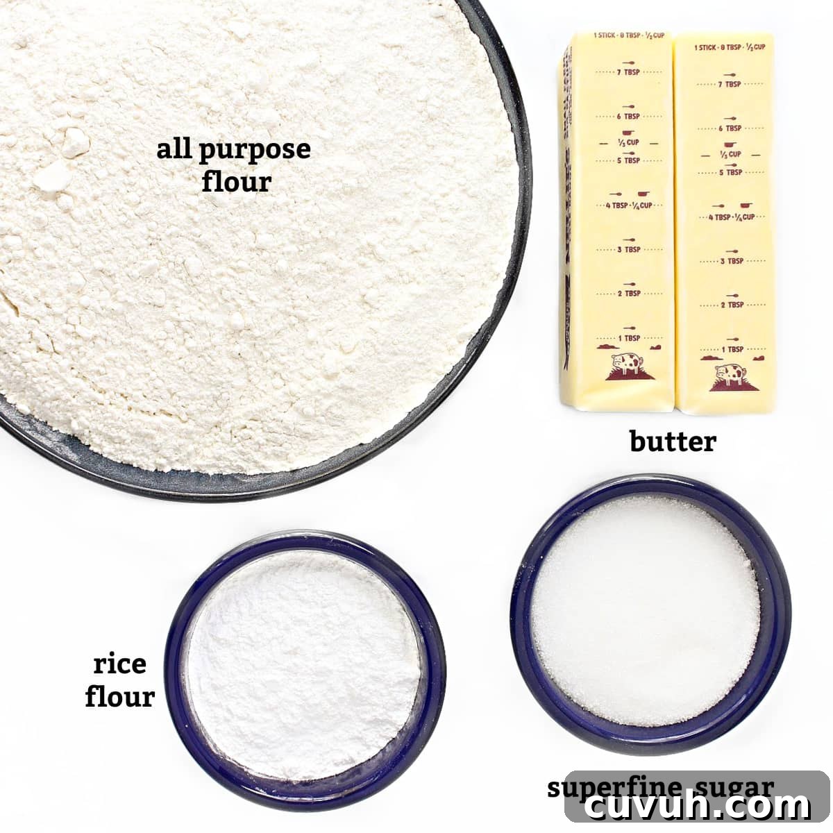 Ingredients: all purpose flour, rice flour, butter, superfine sugar.