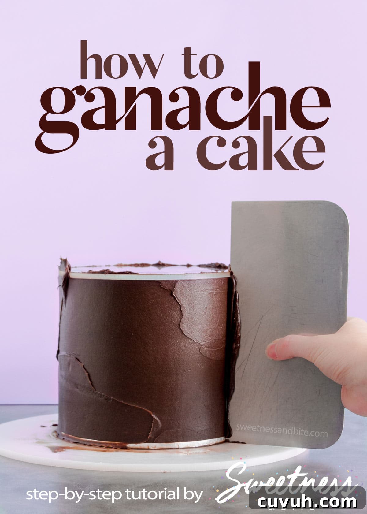 A cake being ganached with a stainless steel scraper, text overlay reads 'how to ganache a cake'.